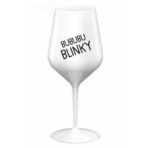 BUBUBUBLINKY - bílá nerozbitná sklenice na víno 470 ml