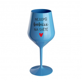 NEJLEPŠÍ BABIČCE NA SVĚTĚ - modrá nerozbitná sklenice na víno 470 ml