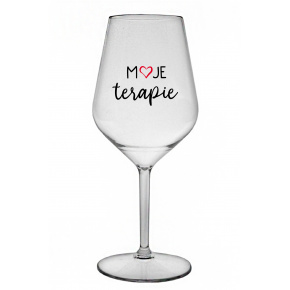 MOJE TERAPIE - čirá nerozbitná sklenice na víno 470 ml