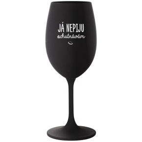 JÁ NEPIJU, OCHUTNÁVÁM - černá sklenice na víno 350 ml