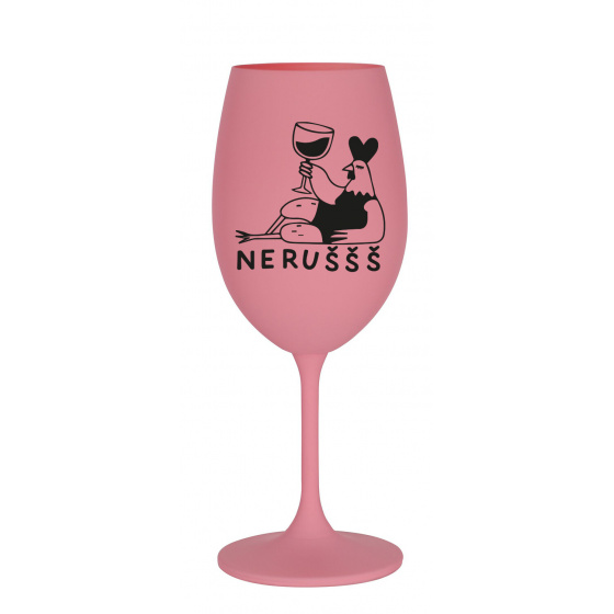 NERUŠŠŠ - růžová sklenice na víno 350 ml