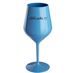 ÚKLID POČKÁ - modrá nerozbitná sklenice na víno 470 ml