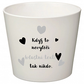 Bílý keramický květináč - když to nezvládne … tak nikdo - malý