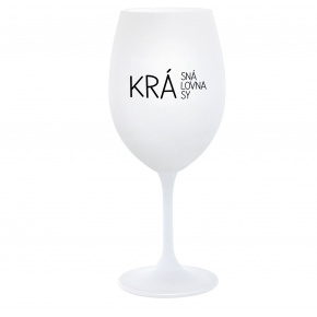 KRÁSNÁ KRÁLOVNA KRÁSY - bílá  sklenice na víno 350 ml