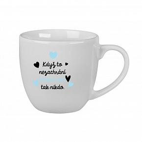 Personalizovaný keramický hrníček 400 ml - když to nezvládne … tak nikdo