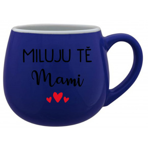 MILUJU TĚ MAMI - modrý keramický hrníček 300 ml