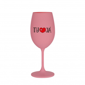 TY A JÁ - růžová sklenice na víno 350 ml