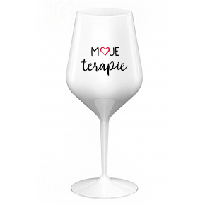MOJE TERAPIE - bílá nerozbitná sklenice na víno 470 ml