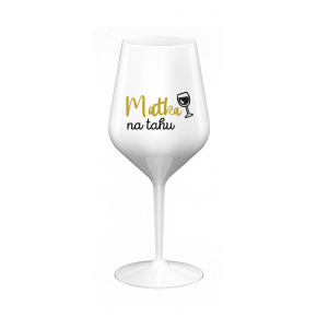 MATKA NA TAHU - bílá nerozbitná sklenice na víno 470 ml