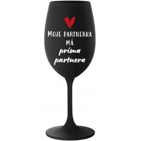MOJE PARTNERKA MÁ PRÍMA PARTNERA - černá sklenice na víno 350 ml
