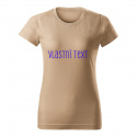 Personalizované dámské tričko s vlastním textem 