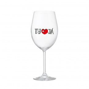 TY A JÁ - čirá sklenice na víno 350 ml