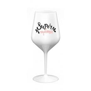 SUPER MÁMA (SPECIÁLNÍ EDICE) - bílá nerozbitná sklenice na víno 470 ml