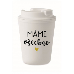 MÁME VŠECHNO - bílý termohrnek 300 ml