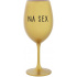 NA SEX - zlatá sklenice na víno 350 ml