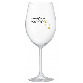 MOJE PSYCHOLOGLOGLOGLO - čirá sklenice na víno 350 ml