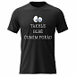 Pánské bavlněné tričko s potiskem - TAKHLE BLBĚ ČUMÍM POŘÁD - černé 