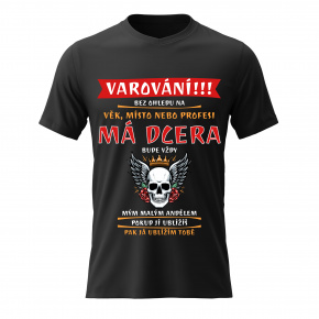 Pánské bavlněné tričko s potiskem - MÁ DCERA BUDE VŽDY MÝM MALÝM ANDĚLEM - černé Pánské bavlněné tričko s potiskem - MÁ DCERA BUDE VŽDY MÝM MALÝM ANDĚLEM - černé