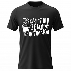 Dámské bavlněné tričko s potiskem - JSEM TU JEN NA OTOČKU - černé