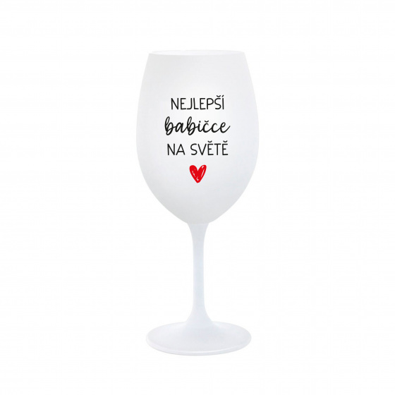 NEJLEPŠÍ BABIČCE NA SVĚTĚ - bílá  sklenice na víno 350 ml