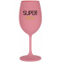 SUPER TÁTA - růžová sklenice na víno 350 ml