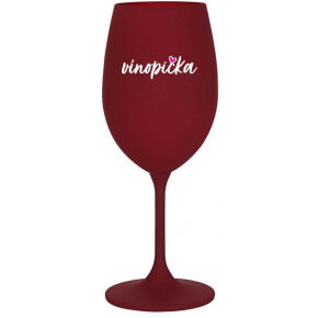 VÍNOPIČKA - bordo sklenice na víno 350 ml